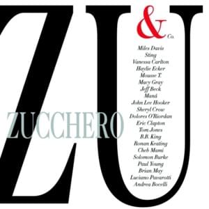 Like the Sun (From Out of Nowhere) - Zucchero (Ft. Macy Gray)