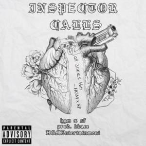 Inspector Calls - HGMArtist (Ft. $.F. (S.F.))