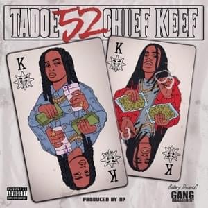 52 - DP Beats (Ft. Chief Keef & Tadoe)