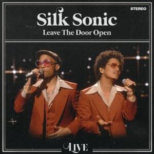 Leave The Door Open (Live) - Silk Sonic