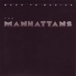 Where Did We Go Wrong? - The Manhattans (Ft. Regina Belle)