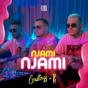 Njami Njami - Gasttozz & 2L