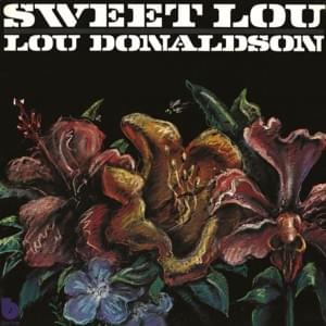 You’re Welcome, Stop On By - Lou Donaldson