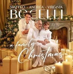 Do You Hear What I Hear? - Andrea Bocelli, Matteo Bocelli & Virginia Bocelli