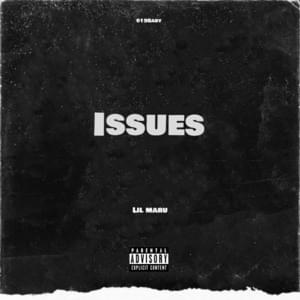 Issues - Lil Maru