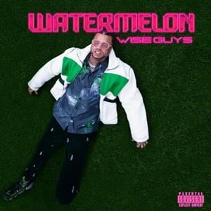 Watermelon Wise Guys - RiFF RAFF (Ft. DollaBillGates)