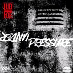 Under Pressure - Lud Foe