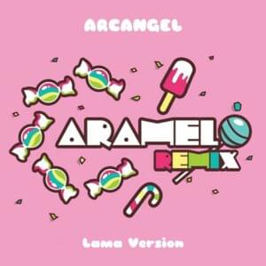 Caramelo (Lama Version) - Arcángel