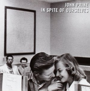 ’Til a Tear Becomes a Rose - John Prine (Ft. Fiona Prine)
