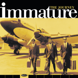 I’m Not A Fool (Midnight Padapella) - Immature