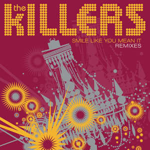 Smile Like You Mean It (Ruff & Jam Eastside Mix) - The Killers