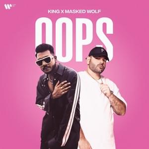 OOPS - King & Masked Wolf