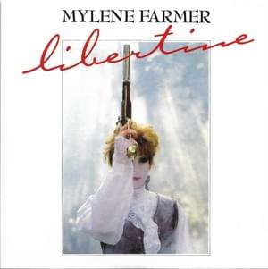 Libertine - Mylène Farmer