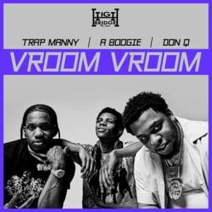 Vroom Vroom - A Boogie wit da Hoodie, Don Q & Trap Manny