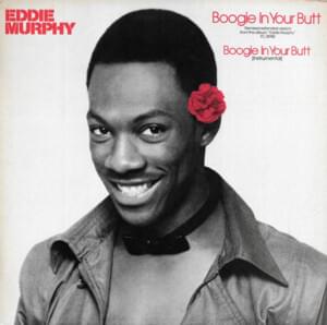 Boogie in Your Butt - Eddie Murphy