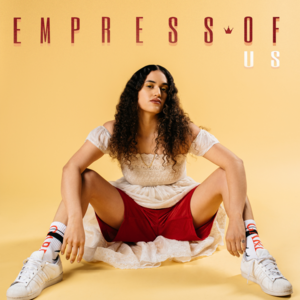 Everything to Me - Empress Of