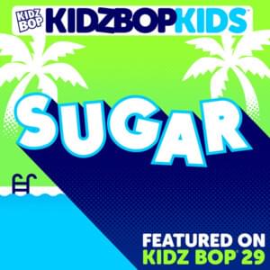 Sugar - KIDZ BOP Kids