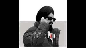 Tere Baad - Wazir Patar (Ft. Kiran Sandhu)