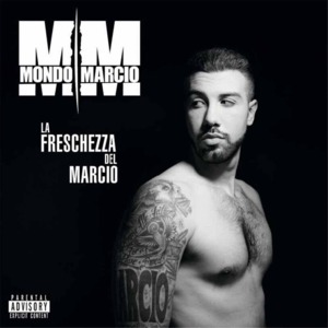 Scoppia La Bomba - Mondo Marcio (Ft. Fabri Fibra)