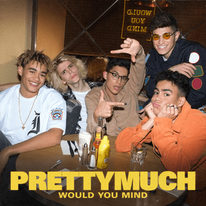 PRETTYMUCH - Would You Mind (Filipino Translation) - Lyrxo Pagsasalin Sa Filipino