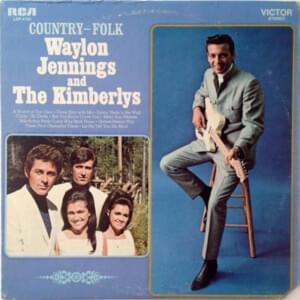 Drivin’ Nails In The Wall - Waylon Jennings & The Kimberlys