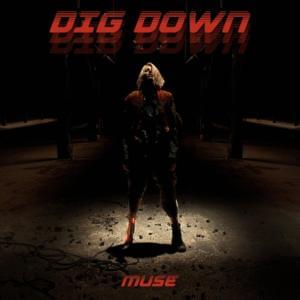 Dig Down - Muse