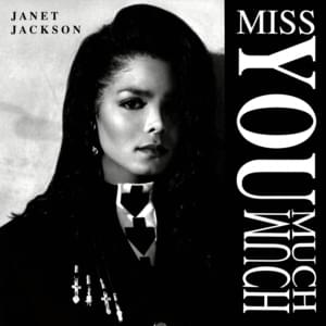 Miss You Much - Janet Jackson