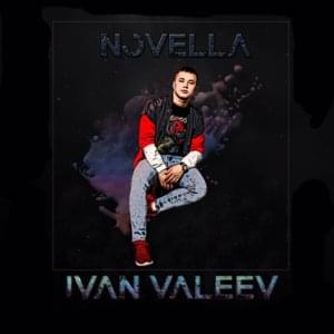 Novella - IVAN VALEEV