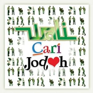 Cari Jodoh - Wali (Band)