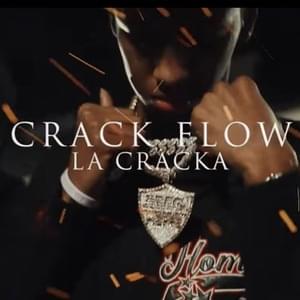 Crack Flow - La Cracka