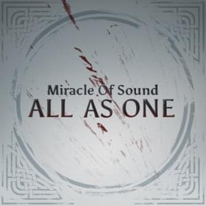 All As One - Miracle of Sound