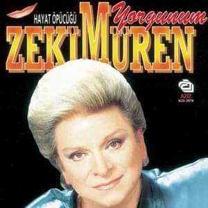 Yorgunum [1987 Versiyon] - Zeki Müren