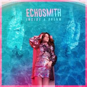 Get into My Car - Echosmith