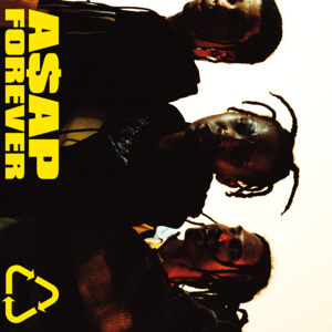 A$AP Forever - A$AP Rocky (Ft. Moby)