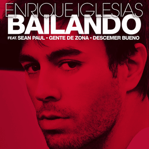 Bailando (English Version) - Enrique Iglesias (Ft. Descemer Bueno, Gente de Zona & Sean Paul)