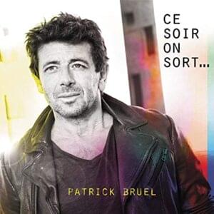 Tous les deux - Patrick Bruel (Ft. Boulevard des Airs)