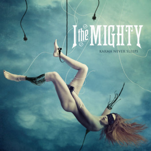 The Dreamer - I the Mighty