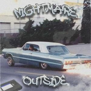 Nightmare Outside - DXILZ