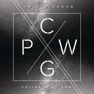 Starmaker (High Above the Earth) - Phil Wickham