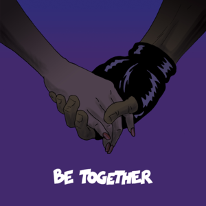 Be Together - Major Lazer (Ft. Wild Belle)