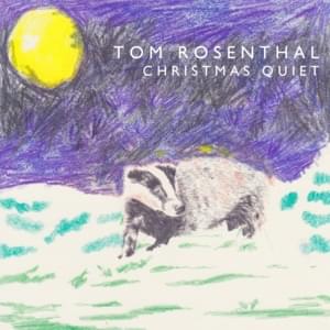 Christmas Quiet - Tom Rosenthal