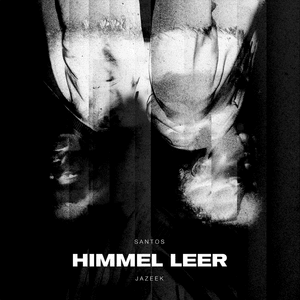 Himmel leer - SANTOS & Jazeek