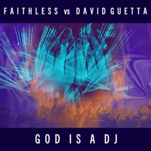 God Is a DJ - Faithless & David Guetta