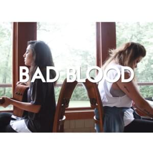 Bad Blood - Alex Blue (Ft. Laura Evelyn Cai)