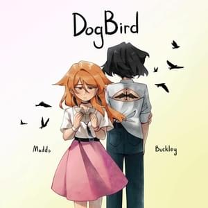 Dogbird - Madds Buckley