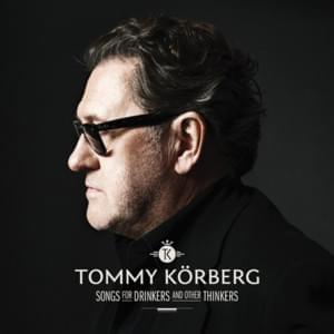 Alcohol - Tommy Körberg