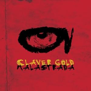 Malastrada - Claver Gold