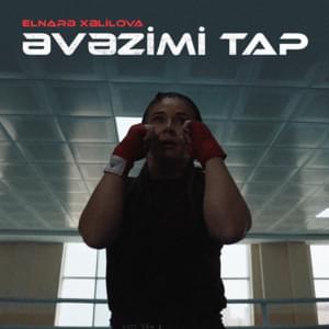 Əvəzimi Tap - Elnarə Xəlilova