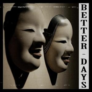 Better Days - KSLV Noh