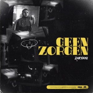 Geen Zorgen - Zarfani